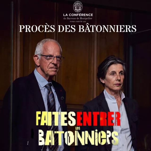 "Le procès des Bâtonniers "
