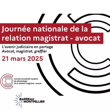 Journée nationale de la relation magistrat-avocat