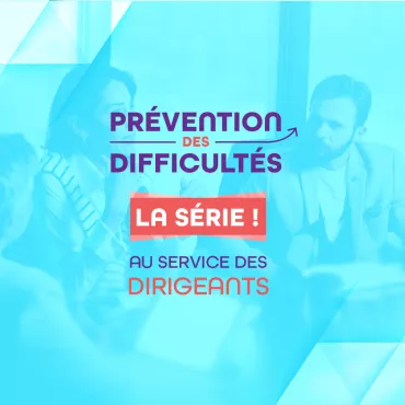 Prévention difficultés des entreprises